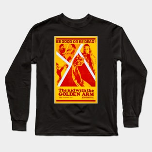 The Kid With The Golden Arm (1980) Long Sleeve T-Shirt